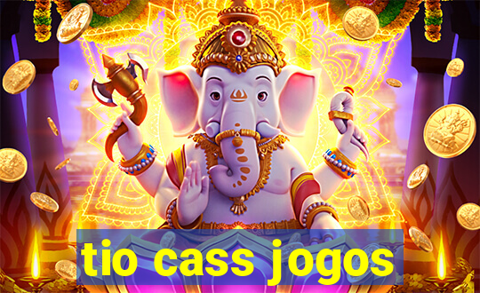 tio cass jogos